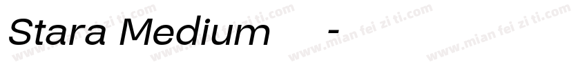 Stara Medium 字体字体转换